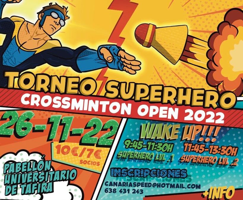 Torneo SuperHero Crossminton 2022